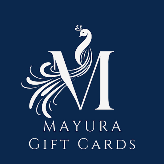 Mayura Gift Cards, for the loved one